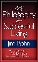 Jim Rohn My Philosophy for Successful Living